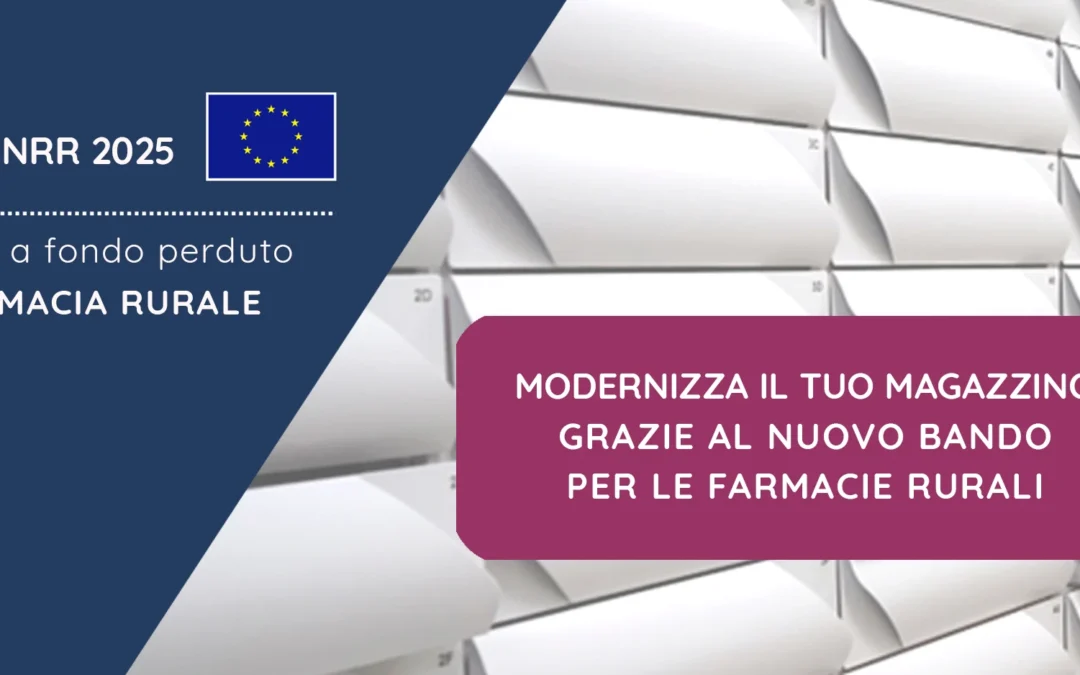 E’ ufficiale: pubblicato il nuovo BANDO PNRR per le farmacie rurali